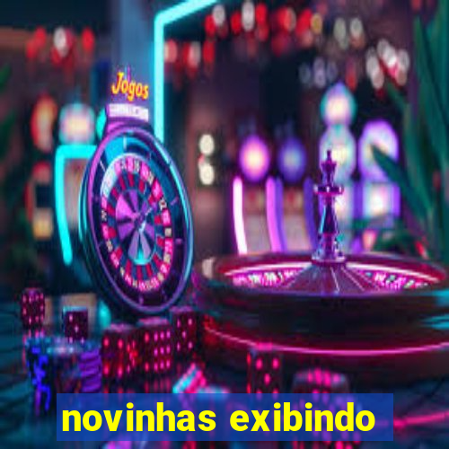 novinhas exibindo